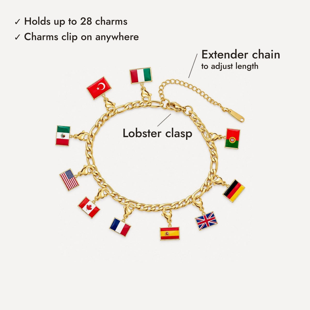 Charm bracelet: lobster clasp, extender chain to adjust the length, holds up to 28 charms